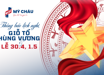 MCP | THÔNG BÁO LỊCH NGHỈ LỄ GIỖ TỔ HÙNG VƯƠNG & 30/4 - 1/5